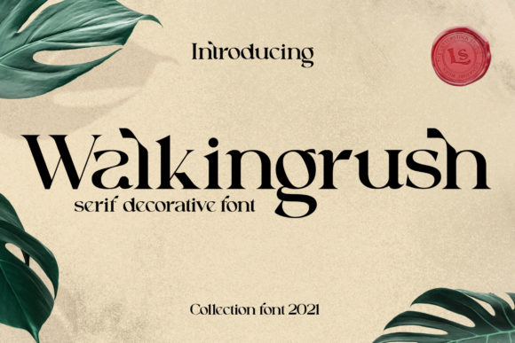 Walkingrush: A Serif Font for Editorial Elegance